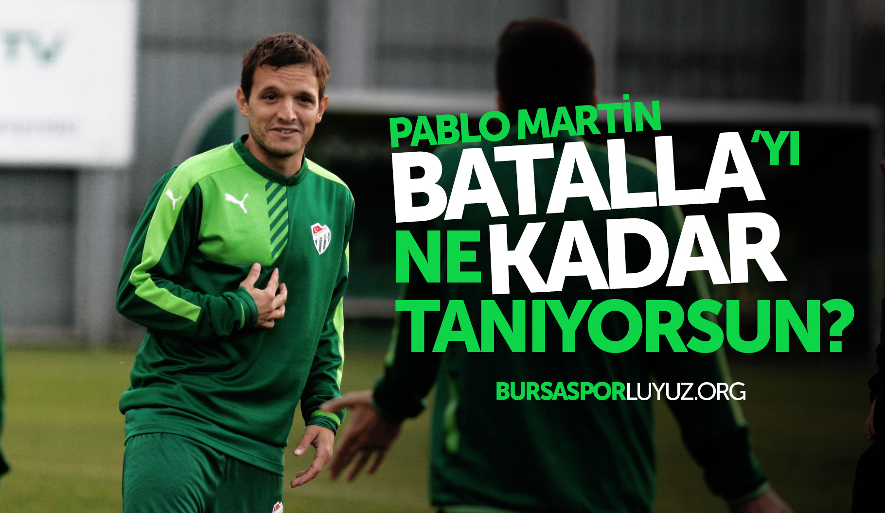 Batalla’yı ne kadar tanıyorsun?