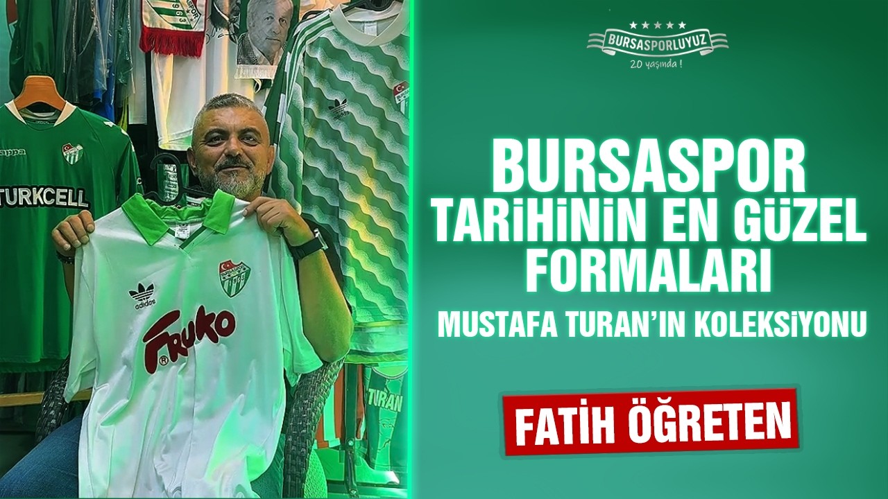 Bursaspor tarihinin en güzel formaları